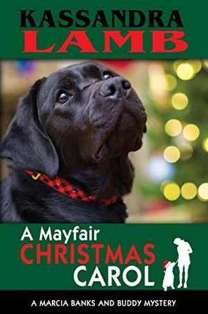 A Mayfair Christmas Carol de Kassandra Lamb