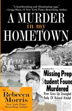 A Murder In My Hometown de Rebecca Morris