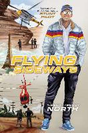 Flying Sideways de Fred North