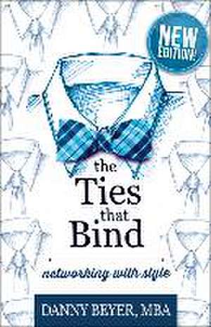 The Ties That Bind de Danny Beyer