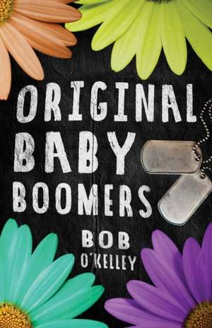 Original Baby Boomers de Bob O'Kelley