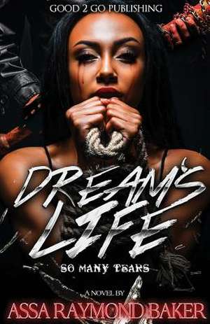 Dream's Life de Raymond Baker