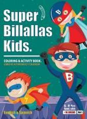 Super Billallas Kids de Brayan Raul Abreu Gil