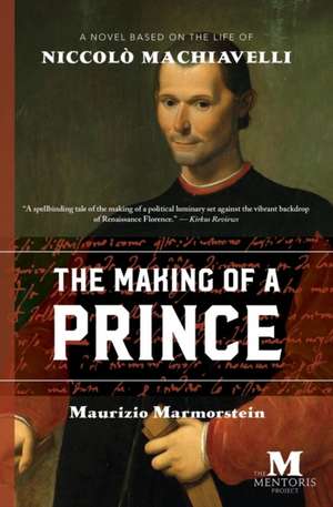 The Making of a Prince de Maurizio Marmorstein