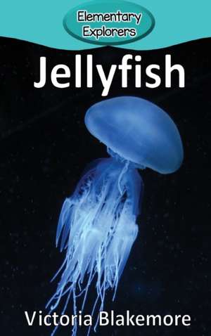 Jellyfish de Victoria Blakemore