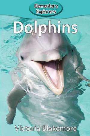 Dolphins de Victoria Blakemore