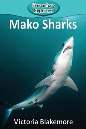 Mako Sharks de Victoria Blakemore