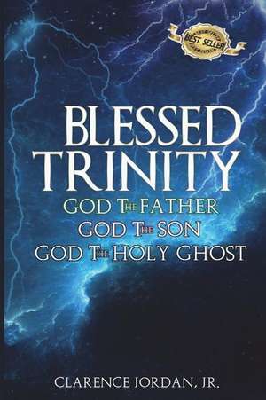 Blessed Trinity de Clarence Jordan Jr.