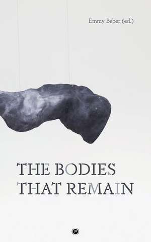 The Bodies That Remain de Emmy Beber