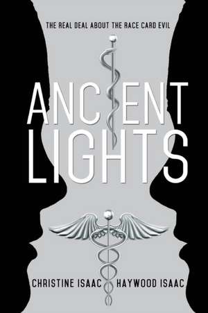 Ancient Lights de Haywood Isaac