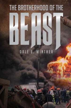 ¿The Brotherhood of the Beast de Dale E. Winther