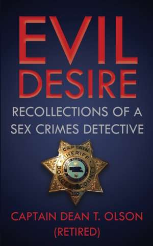 Evil Desire de Dean T Olson