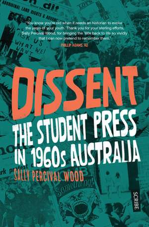 Dissent: The Student Press in 1960s Australia