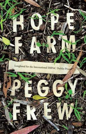 Hope Farm de Peggy Frew