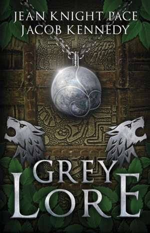 Grey Lore de Jean Knight Pace