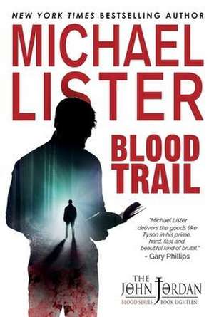 Blood Trail de Michael Lister