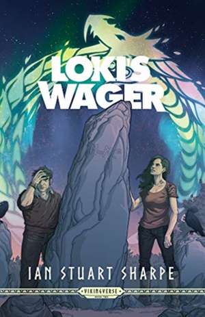 Loki's Wager de Ian Stuart Sharpe