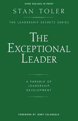 The Exceptional Leader de Stan Toler
