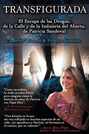 Transfigurada de Christine Watkins