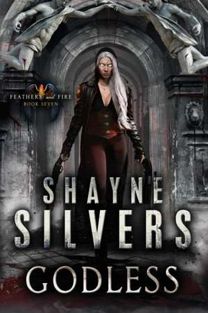 Godless de Shayne Silvers