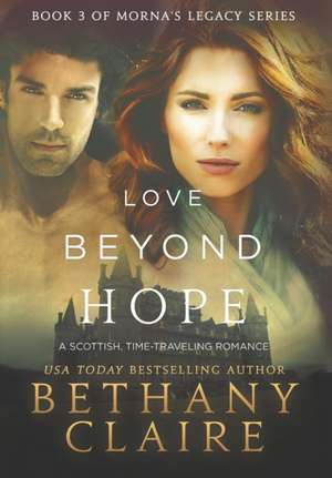 Love Beyond Hope de Bethany Claire