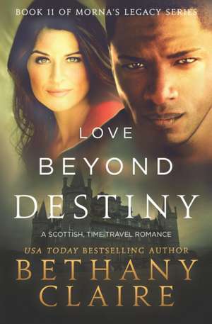 Love Beyond Destiny de Bethany Claire