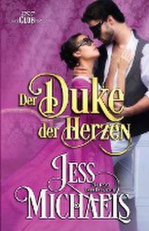 Der Duke der Herzen de Jess Michaels