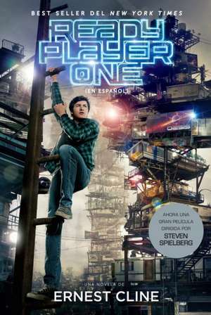 Ready Player One = Ready Player One de Ernest Cline