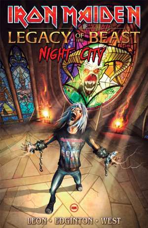 Iron Maiden Legacy of the Beast Volume 2: Night City de Llexi Leon