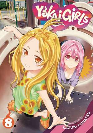 Yokai Girls Vol. 8 de Kazuki Funatsu