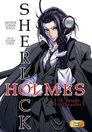 Manga Classics Sherlock Holmes Vol. 1 a Study in Scarlet de Arthur Conan Doyle