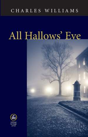 All Hallows' Eve de Charles Williams