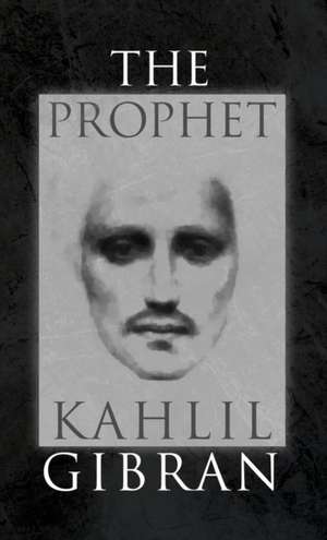 The Prophet de Kahlil Gibran