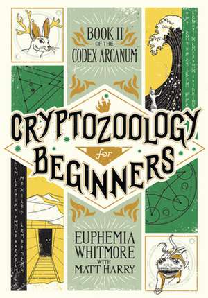 Cryptozoology for Beginners de Matt Harry