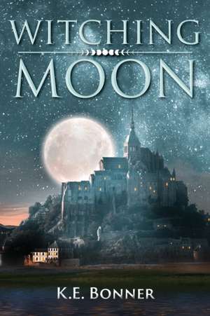 Witching Moon de K. E. Bonner