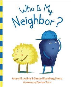 Who Is My Neighbor? de Amy-Jill Levine