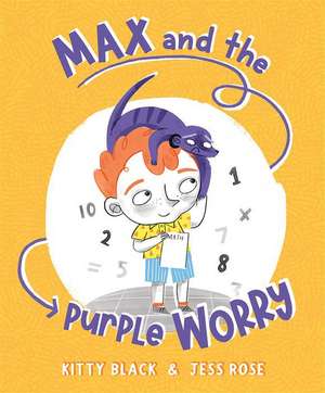 Max and the Purple Worry de Kitty Black