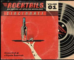Cincinnati Rocktails de Kristen Kreft