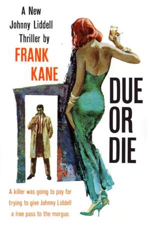 Due or Die de Frank Kane