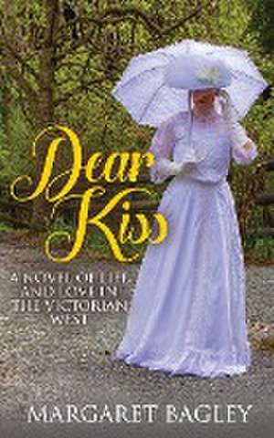 Dear Kiss de Margaret Bagley