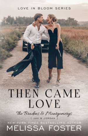 Then Came Love de Melissa Foster