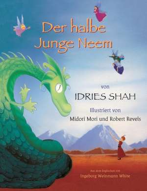 Shah, I: Der halbe Junge Neem