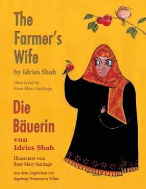 The Farmer's Wife -- Die Bäuerin de Rose Mary Santiago