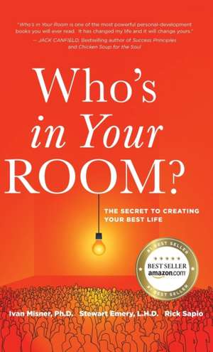 Who's in Your Room de Ivan Misner