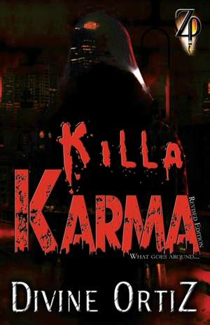 Killa Karma de Divine Ortiz