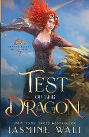 Test of the Dragon de Jasmine Walt