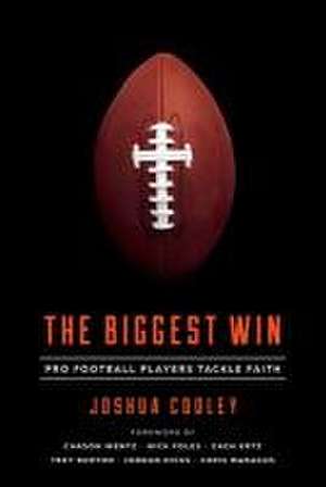 The Biggest Win de Joshua Cooley