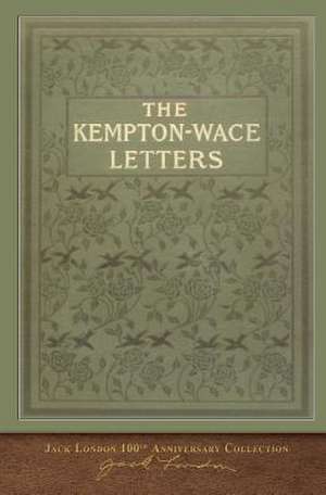 The Kempton-Wace Letters de Jack London