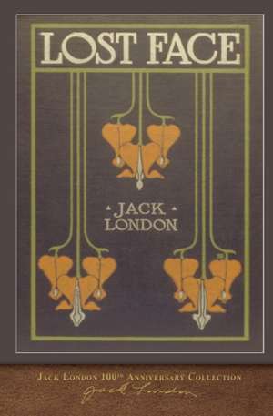 Lost Face de Jack London