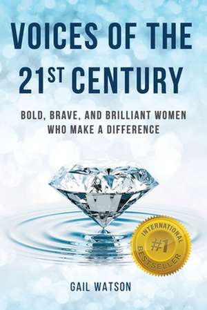 Voices of the 21st Century de Gail Watson